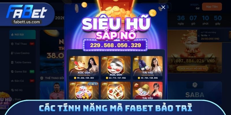 Các tính năng mà FABET bảo trì