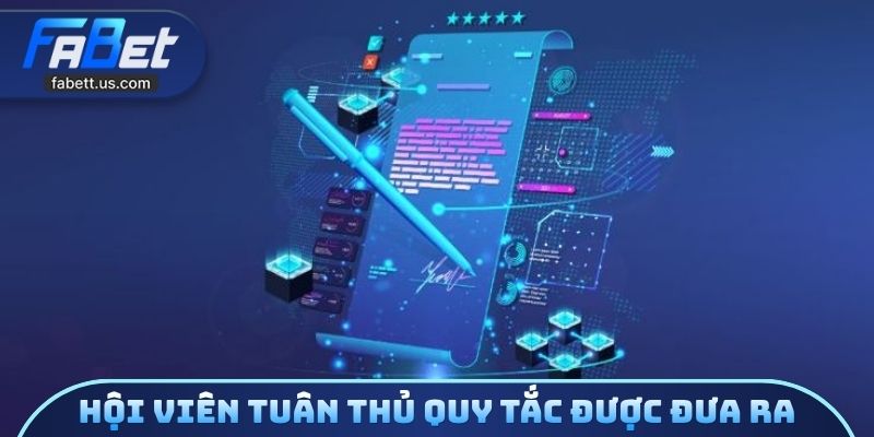 Hội viên tuân thủ quy tắc ứng xử được đưa ra