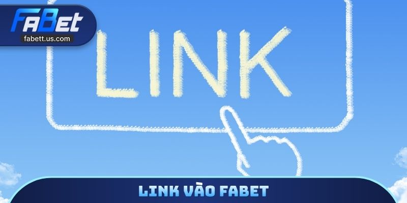 Link vào FABET