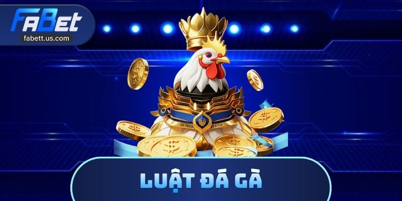 Luật Đá Gà